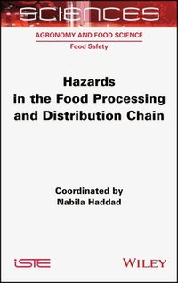 bokomslag Hazards in the Food Processing and Distribution Chain