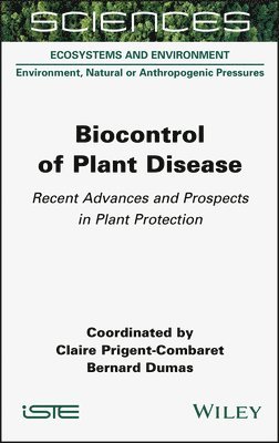 Claire Prigent-Combaret, Bernard Dumas - Biocontrol of Plant Disease, Inbunden