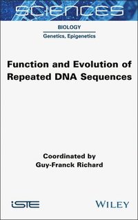 bokomslag Function and Evolution of Repeated DNA Sequences