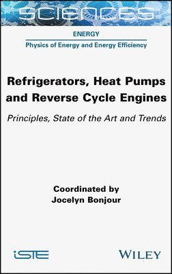 Refrigerators, Heat Pumps and Reverse Cycle Engines 1