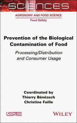 Prevention of the Biological Contamination of Food 1