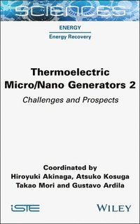 bokomslag Thermoelectric Micro / Nano Generators, Volume 2