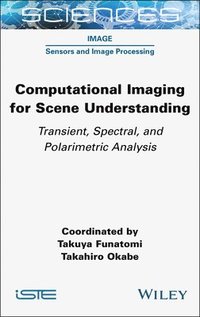 bokomslag Computational Imaging for Scene Understanding