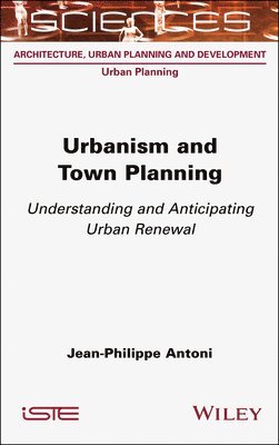 Jean-Philippe Antoni, Jean-Philippe Antoni - Urbanism and Town Planning, Inbunden