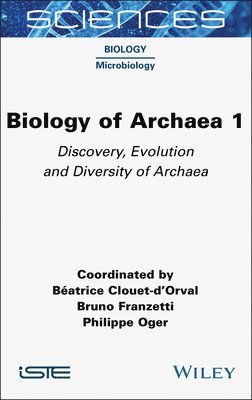 bokomslag Biology of Archaea, Volume 1