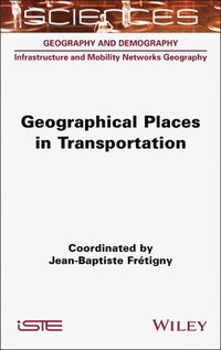 bokomslag Geographical Places in Transportation