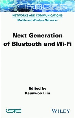 bokomslag Next Generation of Bluetooth and Wi-Fi