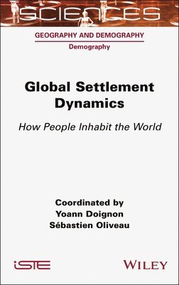 Yoann Doignon, Yoann Doignon, Sebastien Oliveau - Global Settlement Dynamics, Inbunden
