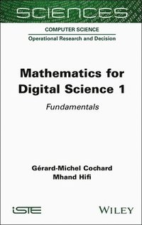 bokomslag Mathematics for Digital Science, Volume 1