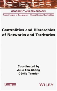 bokomslag Centralities and Hierarchies of Networks and Territories