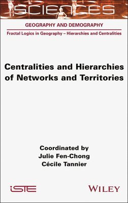 bokomslag Centralities and Hierarchies of Networks and Territories