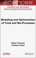Modeling and Optimization of Food and Bio-Processes