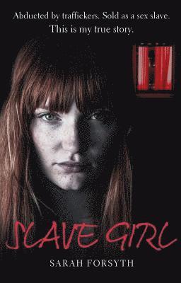 Sarah Forsyth, Tim Tate - Slave Girl, Häftad