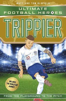 bokomslag Trippier (Ultimate Football Heroes - International Edition) - includes the World Cup Journey!