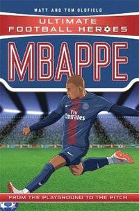 bokomslag Mbappe (Ultimate Football Heroes - the No. 1 football series)