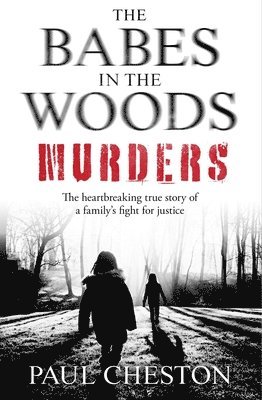 bokomslag The Babes in the Woods Murders