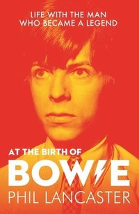 bokomslag At the Birth of Bowie