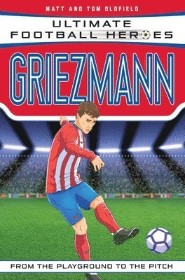 bokomslag Ultimate Football Heroes: Griezmann (Top Ballers 6)