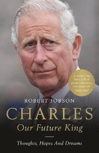 bokomslag Charles: Our Future King