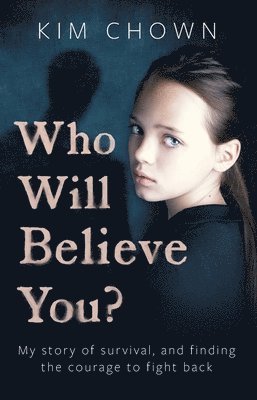 Who Will Believe You? 1