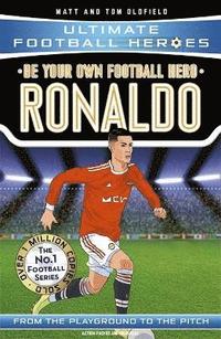 bokomslag Be Your Own Football Hero: Ronaldo (Ultimate Football Heroes - the No. 1 football series)