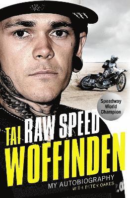 bokomslag Raw Speed - The Autobiography of the Three-Times World Speedway Champion