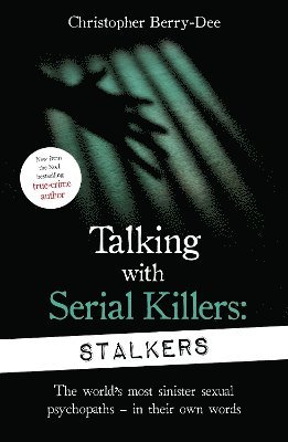 bokomslag Talking With Serial Killers: Stalkers