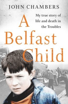 John Chambers - Belfast Child, Häftad