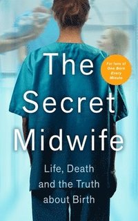 bokomslag The Secret Midwife