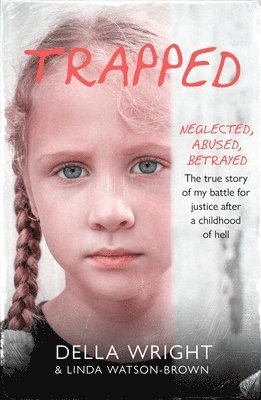 Della Wright, Linda Watson-Brown, Linda Watson-Brown Della Wright - Trapped, Häftad
