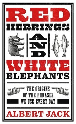 Red Herrings And White Elephants 1
