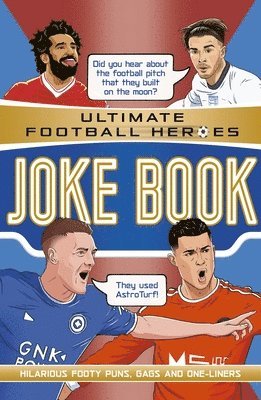 The Ultimate Football Heroes Joke Book (The No.1 football series) 1