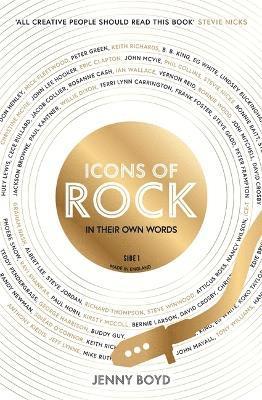 bokomslag Icons of Rock - In Their Own Words