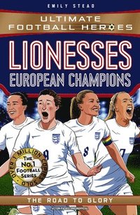 bokomslag Lionesses: European Champions (Ultimate Football Heroes - The No.1 football series)
