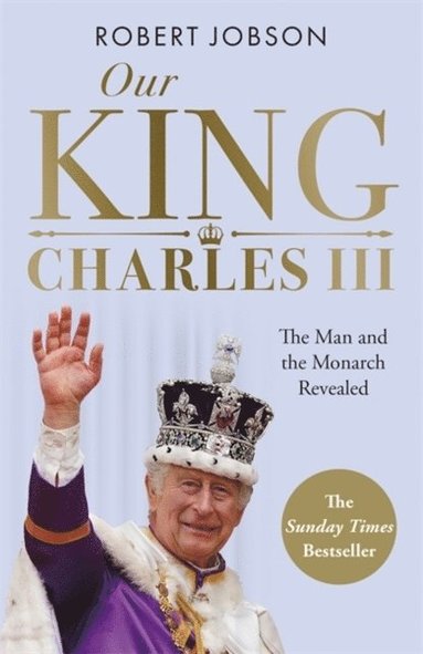 bokomslag Our King: Charles III