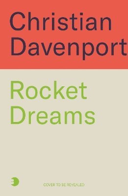 Rocket Dreams 1