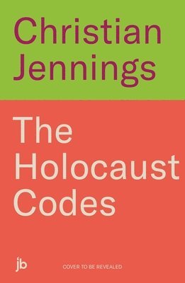 Christian Jennings - Holocaust Codes, Häftad