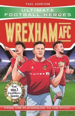 bokomslag Wrexham AFC (Ultimate Football Heroes - The No.1 football series)