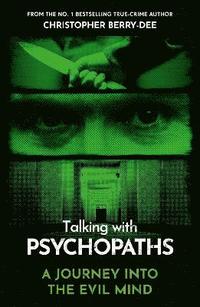 bokomslag Talking With Psychopaths - A journey into the evil mind