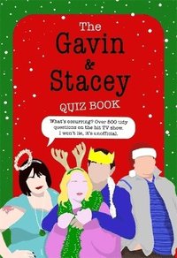 bokomslag The Gavin and Stacey Quiz Book