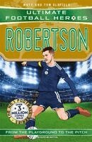 Matt & Tom Oldfield, Ultimate Football Heroes - Ultimate Football Heroes: Robertson, Häftad