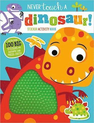 bokomslag Never Touch a Dinosaur Sticker Activity Book