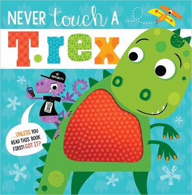 Never Touch a T. Rex! 1