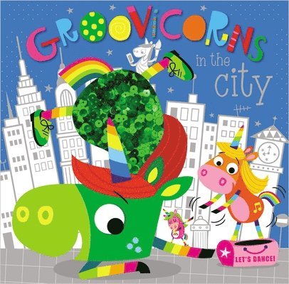 Groovicorns in the City 1