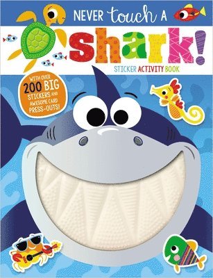 Never Touch a Shark! Sticker Activity Book 1