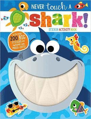 Never Touch A Shark! Sticker Activity Book