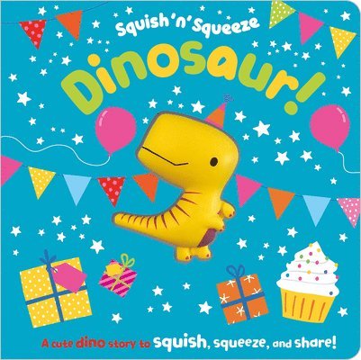 Rosie Greening - Squish 'n' Squeeze Dinosaur!, Kartonnage