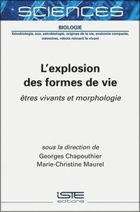 bokomslag L'explosion des formes de vie