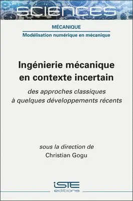 Christian Gogu - Ingénierie mécanique en contexte incertain, Inbunden. Tillgänglighet: Lägg i varukorg