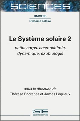 Thérèse Encrenaz, James Lequeux - Système solaire 2, Inbunden